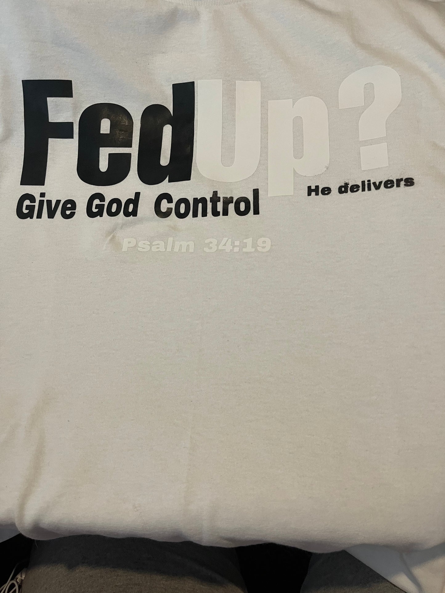 Fed Up? Give God Control Tee